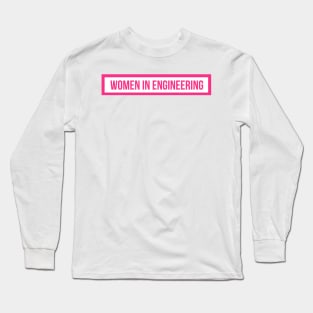 Women in Engineering Hot Pink Long Sleeve T-Shirt